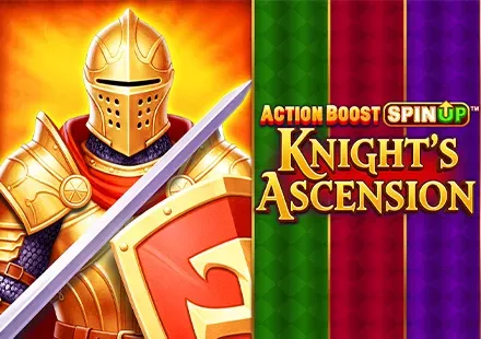 Action Boost SpinUP™ Knight's Ascension